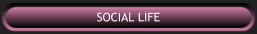 Social Life